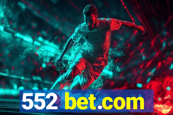 552 bet.com
